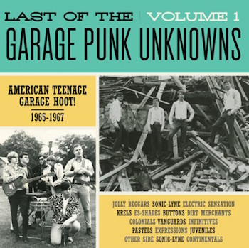 V.A. - Last Of The Garage Punk Unknows : Vol 1